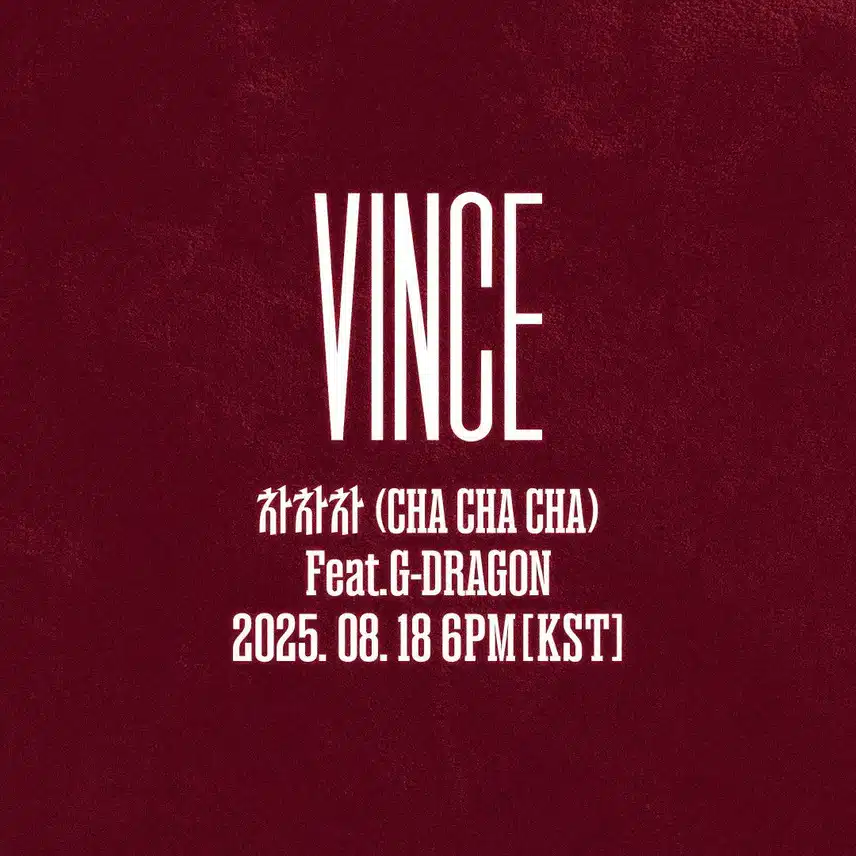 G-Dragon's VINCE to Feature on Cha Cha Cha